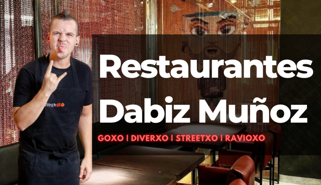 Restaurantes Dabiz Muñoz