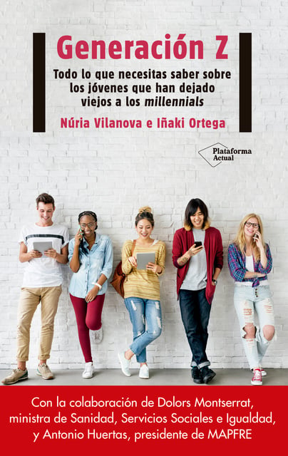 Generación Z Todo lo que necesitas saber sobre los jóvenes que han dejado viejos a los millennials